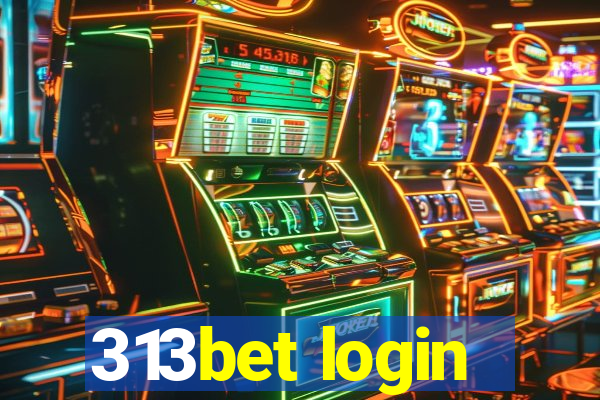 313bet login